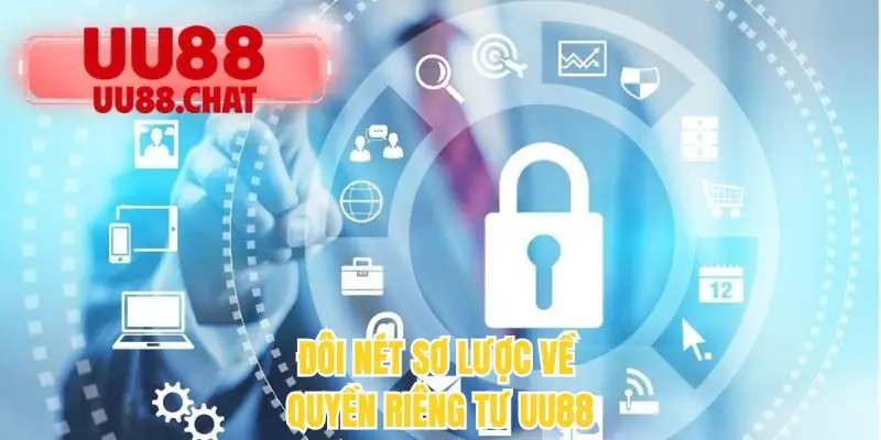 Quyền Riêng Tư UU88 - Cập Nhật Điều Khoản Mới Nhất 2026 - BETMIRA69