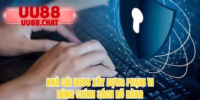 Chính Sách Bảo Mật UU88 - Cập Nhật Thông Tin Mới Nhất 2026 - BETMIRA69